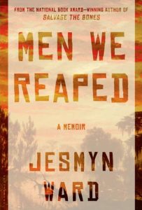 خاطره‌پردازی ‌جزمین وارْد، مردانی که پرورش دادیم (۲۰۱۳)  Men We Reaped by Jesmyn Ward 